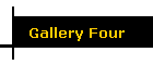 Gallery Four